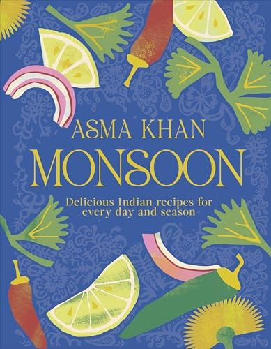 Monsoon: Delicious Indian Recipes for Every Day and Season (DK RED)