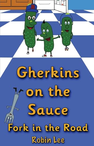Gherkins on the Sauce: Fork in the Road: 1