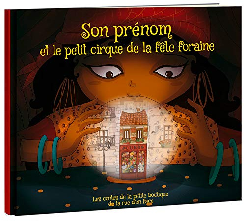 LES ENFANTS ROY - Libro Bambino - Libro Personalizzato con nome - Idea Regalo - Il piccolo Circo della Festa Forana - da 4 a 7 anni - 32 Pagine