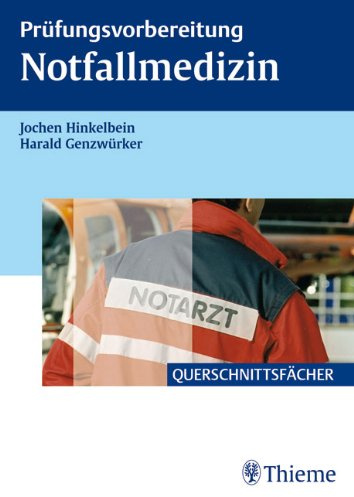 Prüfungsvorbereitung Notfallmedizin
