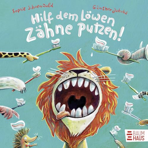 Hilf dem Löwen Zähne putzen! (Pappbilderbuch) (Zoo-Reihe)