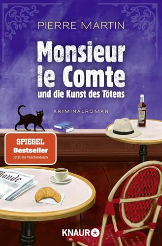 Monsieur le Comte und die Kunst des Tötens: Kriminalroman | Vom Autor der Bestseller-Reihe um Madame le Commissaire | Der perfekte Provence-Urlaubs-Krimi #1