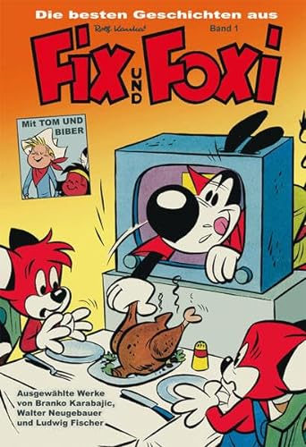 Die besten Geschichten aus Fix und Foxi: Band 1