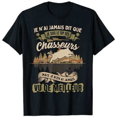 Chasseur Cadeau Chasse Humour Homme Chasseur T-Shirt