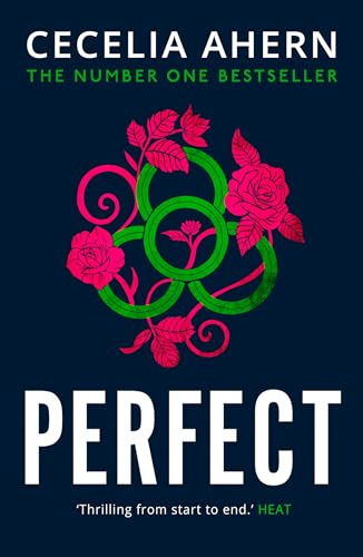 Perfect: The thrilling YA bestseller by international phenomenon Cecelia Ahern