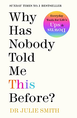Why Has Nobody Told Me This Before?: The Sunday Times bestseller, with over 1 million copies sold