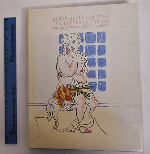 European Illustration The Twelfth Annual - Der zwölfte Band des Jahrbuches über die Illustration auf redaktionellem Gebiet, im Buch, auf Plakat und Poster, in der Werbung, in unveröffentlichten Arbeiten, im Trickfilm und in der Gebrauchsgraphik (dreisprachige Ausgabe)