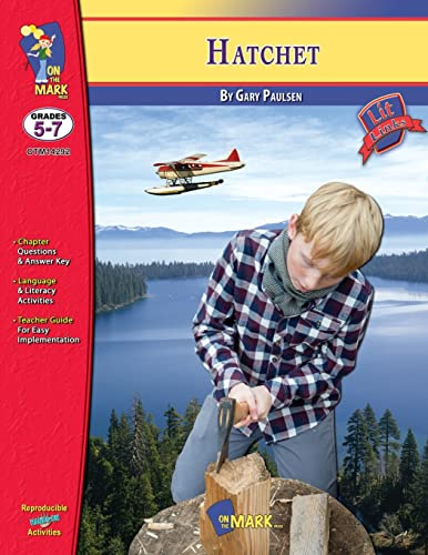 Hatchet by Gary Paulson, Novel Study Grades 5-7 (Lit Links)