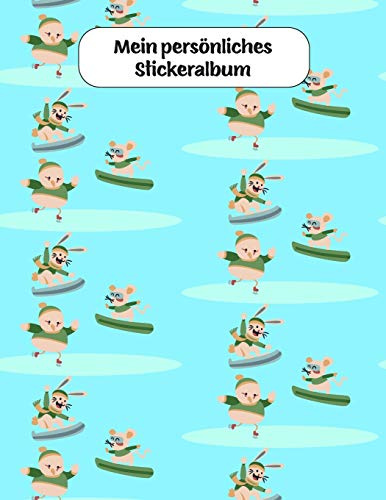 Mein persönliches Stickeralbum: Snowboard Eislauf Wintersport Tiere Motiv | Din A4 Blanko | 35 Seiten Silikonfreies Papier | Geschenkidee
