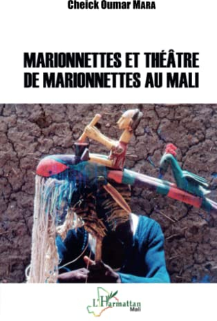 Marionnettes et théâtre de marionettes au Mali