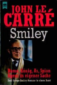 Smiley: Dame, König, As, Spion / Agent in eigener Sache