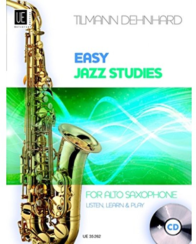 Easy Jazz Studies: 10 leichte Spielstücke. Altsaxophon mit CD. Ausgabe inkl. Play-Along.. CD mit PLAY ALONG plus Vollversion