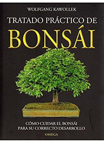 TRATADO PRACTICO BONSAI/K (GUÍAS DEL NATURALISTA-BONSÁI)