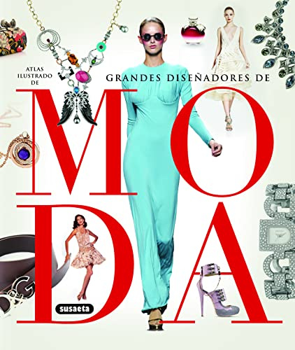 Moda (Atlas ilustrado de los grandes diseñadores)