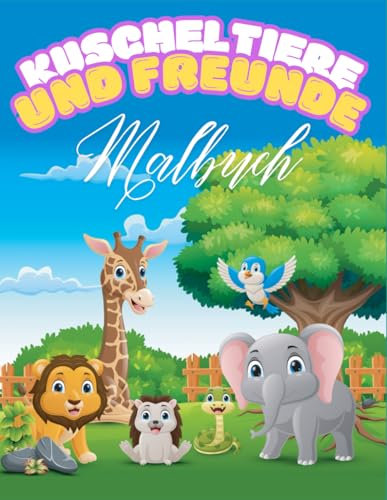Kuscheltiere und freunde: Malbuch