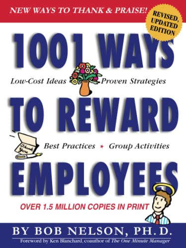 1001 Ways to Reward Employees
