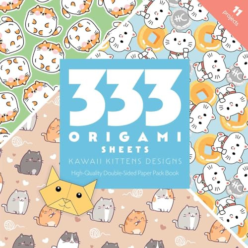 333 Origami Sheets Kawaii Kittens Designs: High-quality Double-sided Paper Pack Book