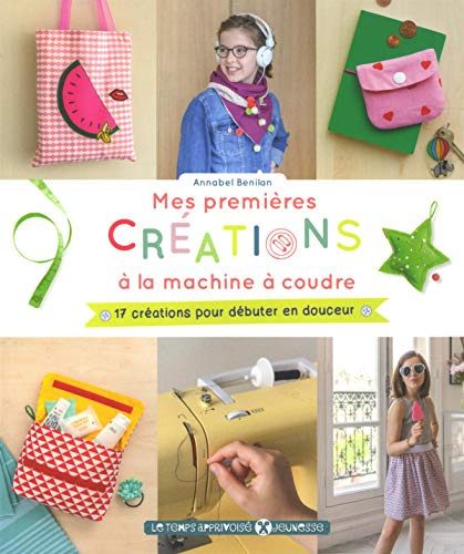 Mes premières créations à la machine à coudre