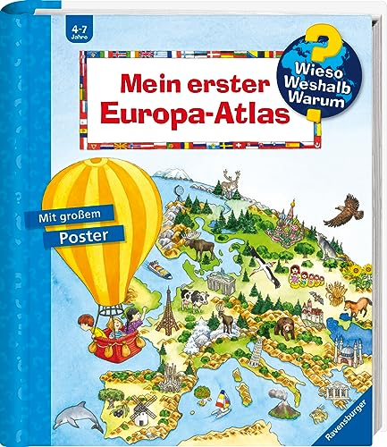Wieso? Weshalb? Warum? Sonderband - Mein erster Europa-Atlas (Sachbuch ab 4 Jahre - mit Klappen und riesigem Poster)