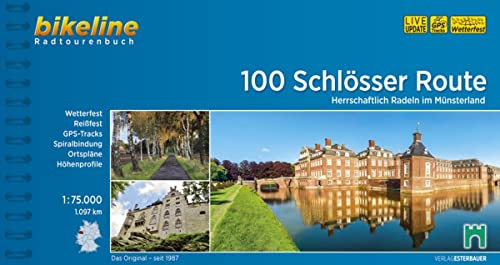 100 Schlösser Route: Herrschaftlich Radeln im Münsterland, 1.097 km, 1:75.000, wetterfest/reißfest, GPS-Tracks Download, LiveUpdate (Bikeline Radtourenbücher)