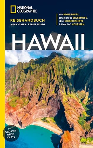 NATIONAL GEOGRAPHIC Reisehandbuch Hawaii: Reiseführer inkl. Maxi-Faltkarte zum Herausnehmen.