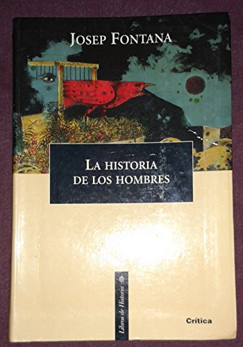 Historia de los hombres, la (Libros De Historia)