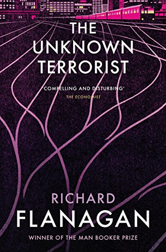 The Unknown Terrorist: The gripping thriller by the bestselling Booker Prize-winning author