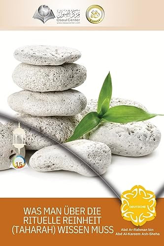 WAS MAN ÜBER DIE RITUELLE REINHEIT (TAHARAH) WISSEN MUSS - The purity