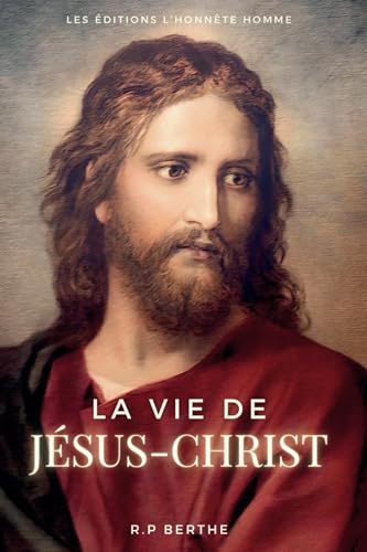 La Vie de Jésus-Christ