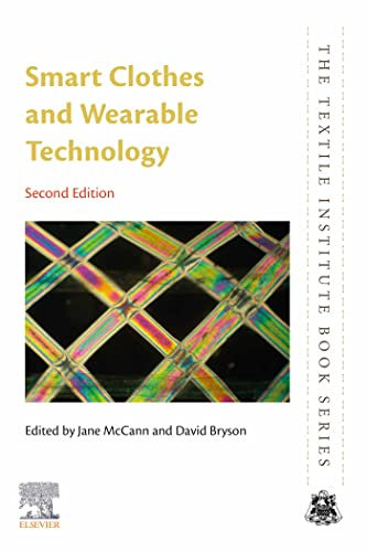 Smart Clothes and Wearable Technology (The Textile Institute Book Series) (English Edition)