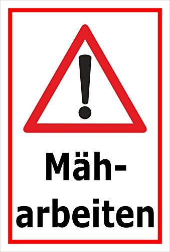 Melis-Folienwerkstatt Schild Achtung - Mäharbeiten – 60x40 cm – 3mm Hartschaum – mehrere Größen/Materialien – Mit Bohrlöchern