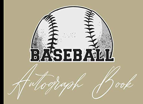 Baseball Autograph Book: Blank Unlined Keepsake Scrapbook Favorite Sport Baseball Memory Book, Signature Celebrity Memorabilia Album Gift, Celebrity Autograph Book for Adults & Kids