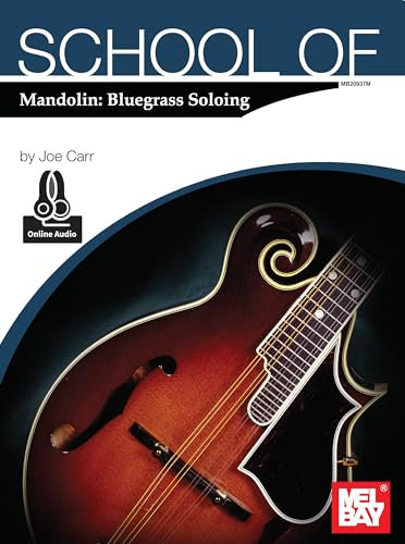 School of Mandolin: Bluegrass Soloing: Includes Online Audio