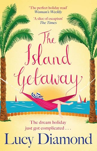 The Island Getaway: The perfect new escapist read from the bestselling author