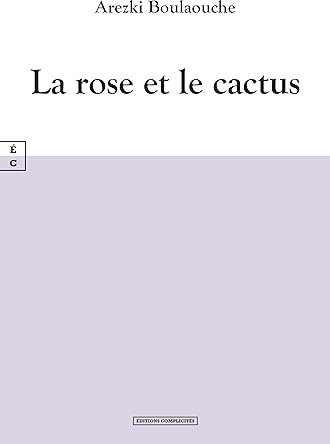 La rose et la cactus