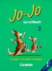 Jo-Jo Sprachbuch - Ausgabe für Nordrhein-Westfalen: Jo-Jo, Sprachbuch, Ausgabe Nordrhein-Westfalen, neue Rechtschreibung, 3. Schuljahr
