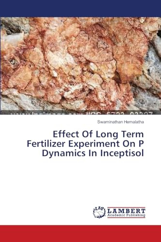 Effect Of Long Term Fertilizer Experiment On P Dynamics In Inceptisol