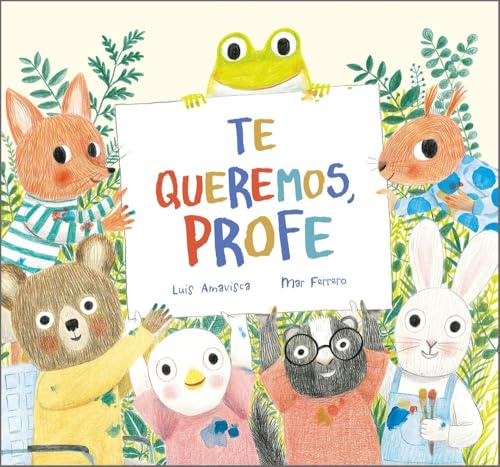 Te queremos, profe (ESPAÑOL SOMOS8)