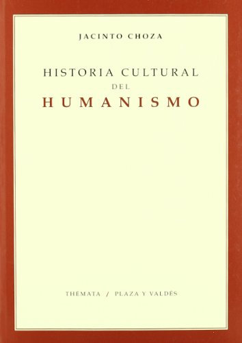 Historia cultural del humanismo