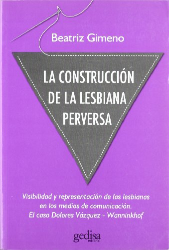 La Construccion De La Lesbiana Perversa