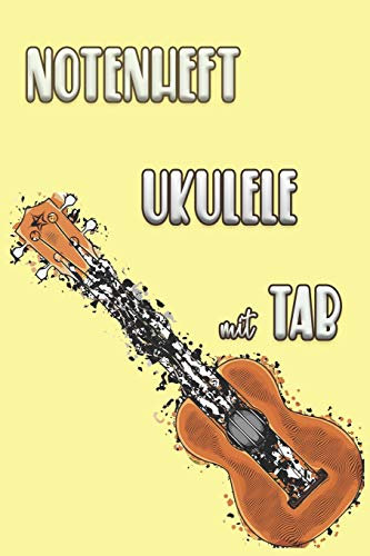 NOTENHEFT UKULELE mit TAB: Griffdiagramme, Tabulatur, Notenzeilen, leere Notenzeile – abwechselnd