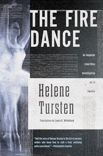 The Fire Dance (An Irene Huss Investigation)