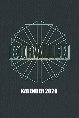 Korallen Kalender 2020: Unterwasserwelt (Riffleben, Band 1)
