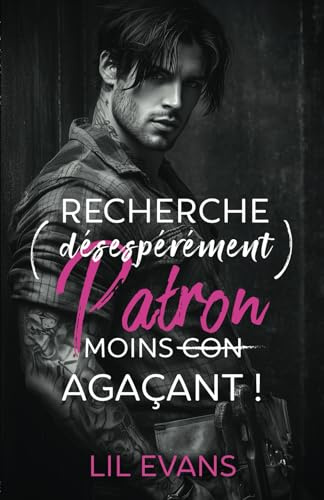 Recherche (désespérément) patron moins agaçant