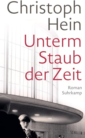 Unterm Staub der Zeit: Roman | Eine Jugend im Schatten des Mauerbaus