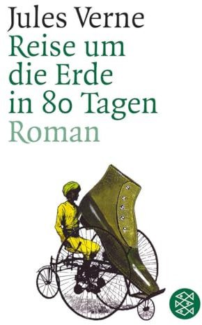 Reise um die Erde in 80 Tagen: Roman