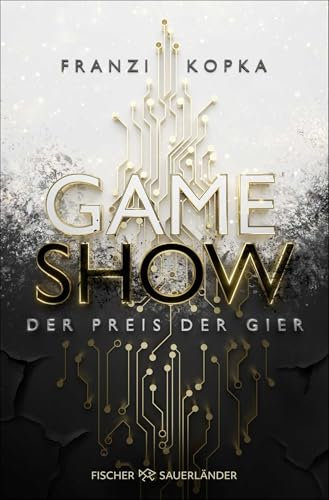 Gameshow – Der Preis der Gier: Actionreicher Jugendroman mit Enemy-to-Lovers-Romance