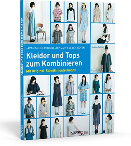 Japanisches Modedesign zum Selbernähen: Kleider und Tops zum Kombinieren. Mit Original-Schnittmusterbogen