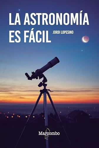La astronomía es fácil (SIN COLECCION)