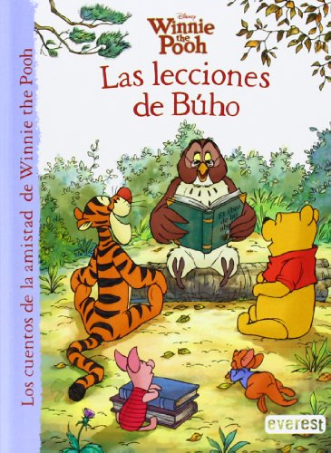 Winnie the Pooh. Las lecciones de Búho (Los cuentos de la amistad de Winnie the Pooh)